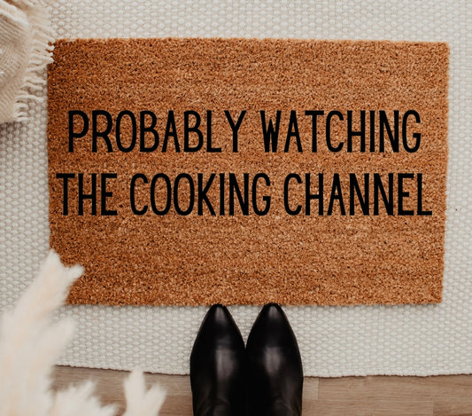 Probably Watching The Cooking Channel