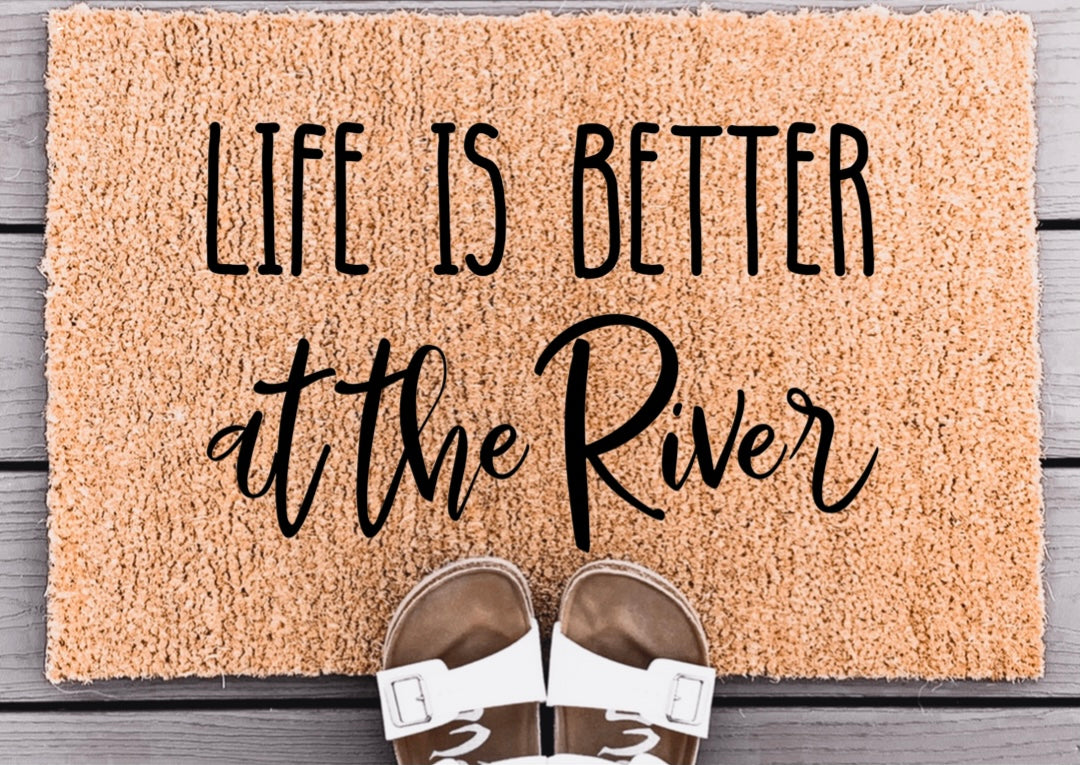 Life is Better at the River