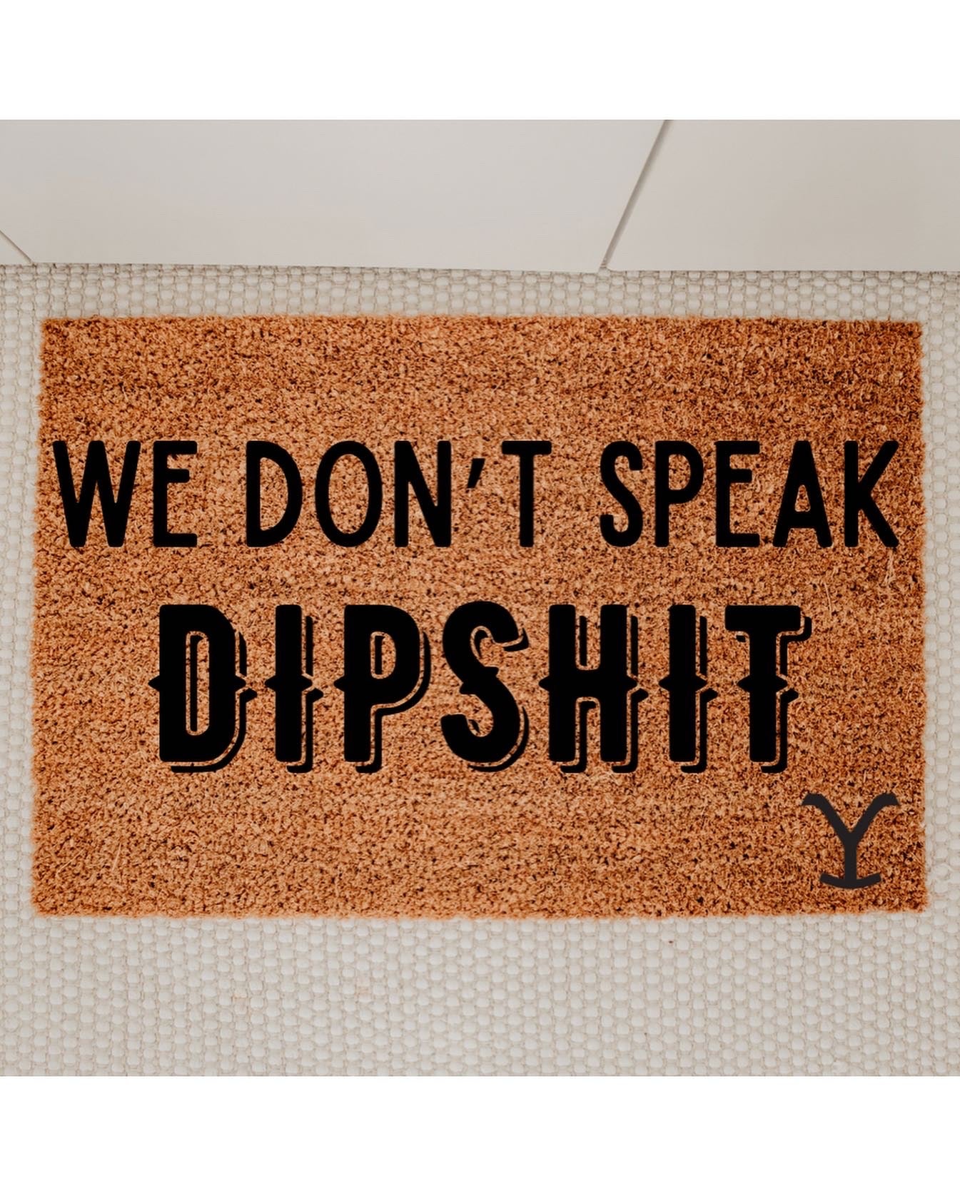 Don’t Speak Dipshit