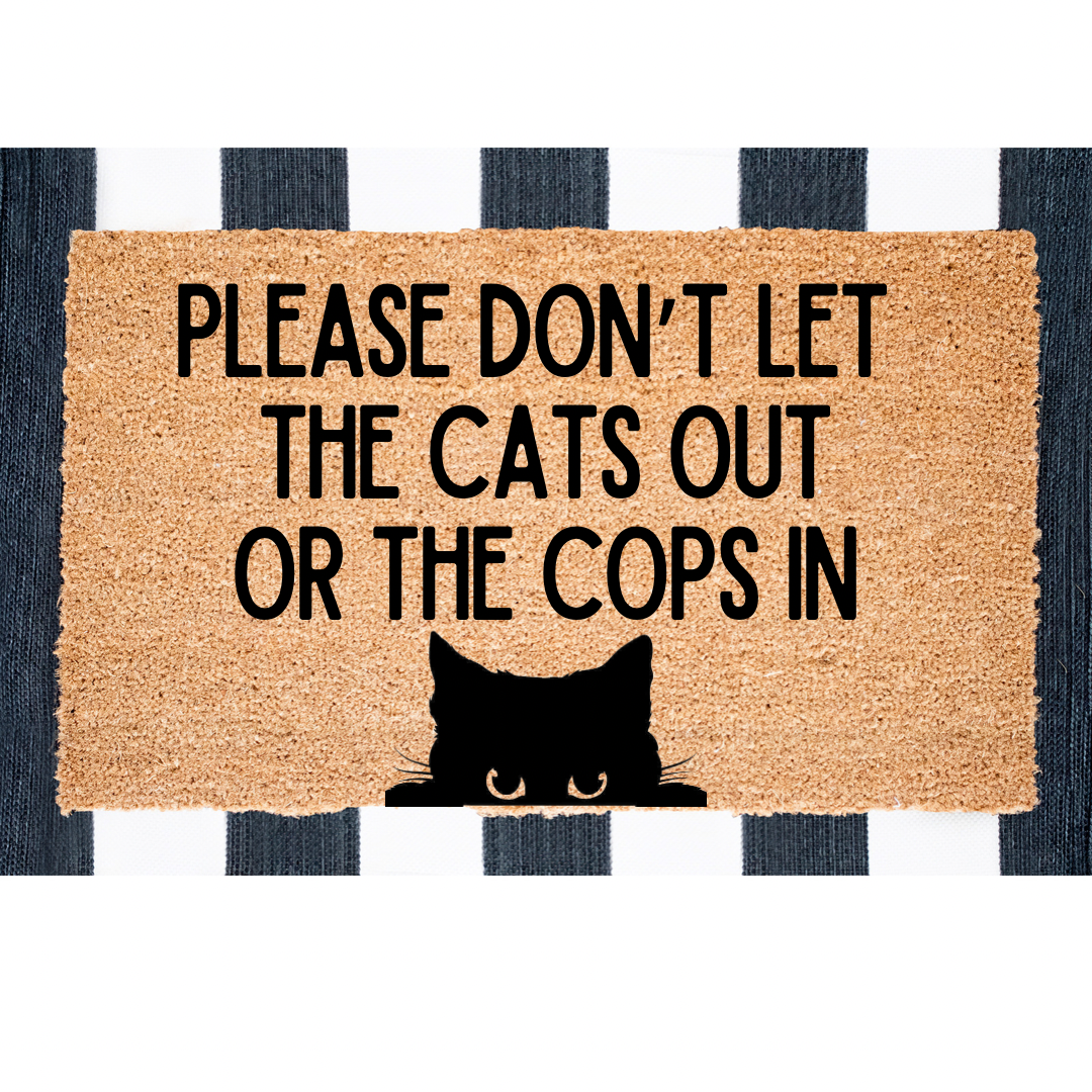 Cats Out or Cops In