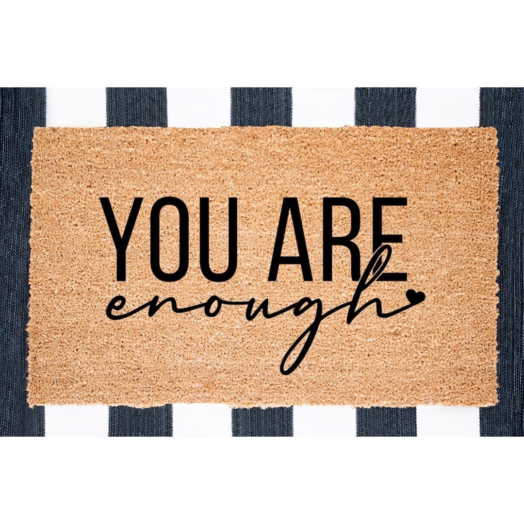 You are Enough