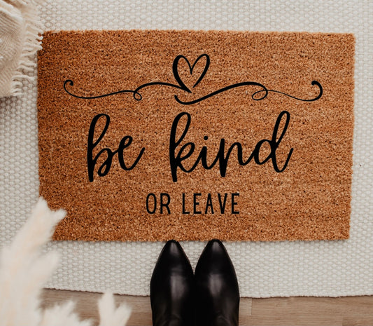 Be Kind or Leave